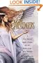 The Messengers: A True Story of Angelic Presence and the Return to the Age of Miracles