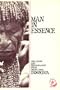 Man in Essence: Folk Tales and Photographs from Irian Jaya