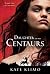 Daughter of the Centaurs