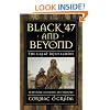 Black '47 and Beyond: The Great Irish Famine in History, Economy, and Memory (Princeton Economic History of the Western World)