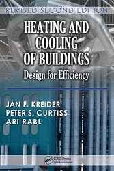 Heating and Cooling of Buildings: Design for Efficiency, Revised Second Edition (Mechanical and Aerospace Engineering Series)
