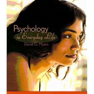 Psychology in Everyday Life - David G. Myers 