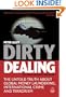Dirty Dealing: The Untold Truth about Global Money Laundering, International Crime and Terrorism