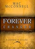 Forever Changed (Revised): A Journey in Jericho
