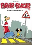 SOIF DE BD-PARKER ET BADGER 3