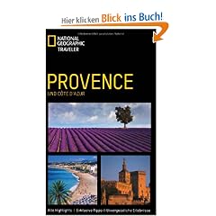 National Geographic Traveler. Provence und C�te d'Azur