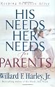 His Needs, Her Needs for Parents: Keeping Romance Alive