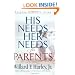 His Needs, Her Needs for Parents: Keeping Romance Alive