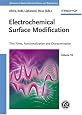 Electrochemical Surface Modification: Thin Films, Functionalization and Characterization (Advances in Electrochemical Sciences and Engineering)