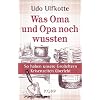 Was Oma und Opa noch wussten: So haben unsere Gro�eltern Krisenzeiten �berlebt