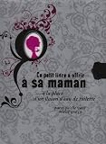 Le petit livre � offrir � sa maman � la place d'un flacon d'eau de toilette : Parce qu'elle vaut mieux que �a