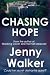 Chasing Hope
