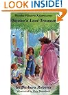 Phoebe's Lost Treasure: Phoebe Flower's Adventures (Adventures of Pheobe Flower)