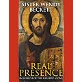 Real Presence: Sister Wendy on the Earliest Icons