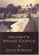 Hearst's Other Castle