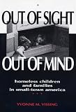 Out Of Sight, Out Of Mind: Homeless Children and Families in Small-Town America
