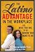 The Latino Advantage in the Workplace