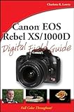 Canon EOS Rebel XS/1000D digital field guide