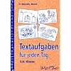 Textaufgaben f�r jeden Tag. 3./4. Klasse: Grundrechenarten als Textaufgaben z.B. L�ngenma�e, Gewichte im Zahlenraum bis 1000