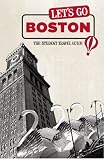 Let's Go Boston: The Student Travel Guide