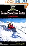 100 Classic Backcountry Ski and Snowb...