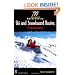 100 Classic Backcountry Ski & Snowboard Routes in Washington