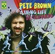Living Life Backwards - the Best of Pete Brown