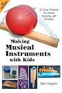 Making Musical Instruments...