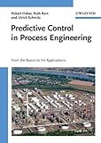 Predictive control in process engineering : from the basics to the applications