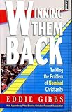 Winning them back : tackling the problem of nominal Christianity
