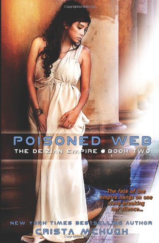 poisoned web the deizian empire volume 2