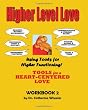 Higher Level Love Workbook: workbook 2