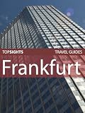 Top Sights Travel Guide: Frankfurt (Top Sights Travel Guides)