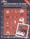 Beginners Guide to Freehand Decorative Painting/Jackie Shaw Studio Publication #40