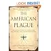 The American Plague