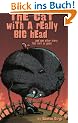 The Cat with a Really Big Head: And One Other Story That Isn't as Good