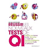R�ussir les nouveaux tests de QIpar Gilles Azzopardi