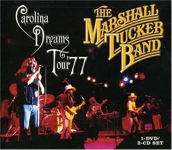 The Marshall Tucker Band: Carolina Dreams - Tour 77 (DVD + CD)