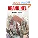 Brand NFL: Making and Selling America's Favorite Sport (Caravan Book)