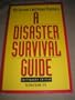 Disaster Survival Guide: Survivors Nutritional Pharmacy