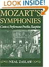 Mozart's Symphonies: Context, Performance Practice, Reception (Clarendon Paperbacks)
