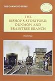 The Bishop's Stortford, Dunmow and Braintree branch