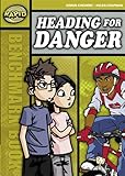 Heading for danger