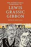 The international companion to Lewis Grassic Gibbon