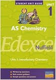 AS Chemistry Edexcel (Nuffield) AS: Introductory Chemistry: Unit 1 (Student Unit Guides)
