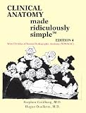 Clinical Anatomy Made Ridiculously Simple