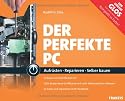 Der perfekte PC (Buch+CD-ROM)