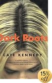 Dark Roots: Stories