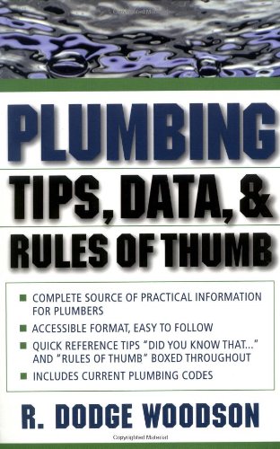 Plumbing: Tips, Data, and Rules of Thumb, by R. Dodge Woodson, Aviation Week Group