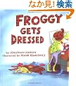 Froggy Gets Dressed